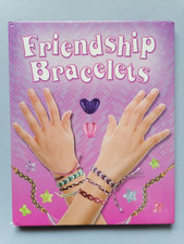 FRIENDSHIP BRACELETS, 21 Designs to make, 32pages - TOP THAT Publishing
