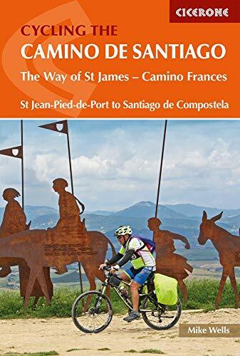 Cycling the Camino de Santiago: The Way of St James - Camino Frances, Wells..