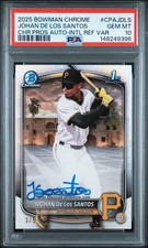 2025 BOWMAN CHROME PROSPECT AUTO #CPAJDLS JOHAN DE LOS SANTOS 3/5 PSA 10