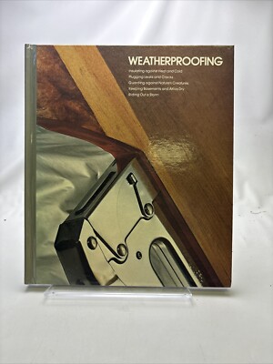 Home Repair and Improvement Ser.: Weatherproofing by Not Available (Hardcover)