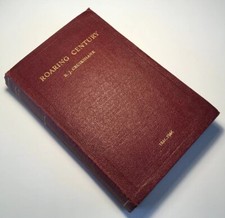 Roaring Century, 1846-1946 Centenary Of Charles Dickens Founded Newspaper, Rare
