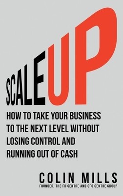 Colin Mills Scale Up (Gebundene Ausgabe)
