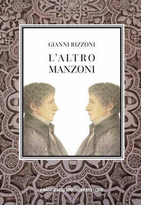 Gianni Rizzoni L'altro Manzoni (Taschenbuch)