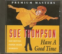 Sue Thompson - Have A Good Time (Cd) - Pop Vocal