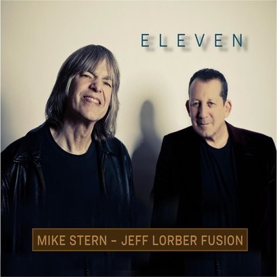 Audio Cd Mike Stern / Jeff Lorber Fusion - Eleven