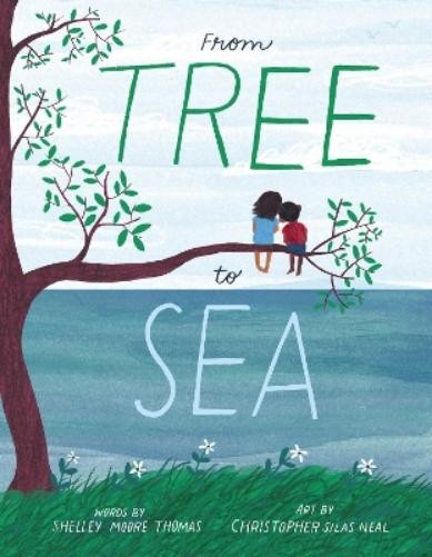 Shelley Moore Thomas From Tree to Sea (Copertina rigida)