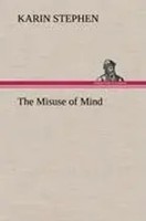 Karin Stephen | The Misuse Of Mind | Buch | Englisch (2012) | 68 S.
