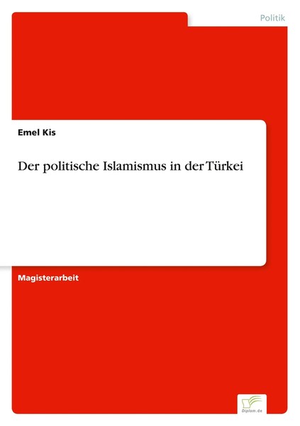 Der Politische Islamismus In Der TüRkei Emel Kis Taschenbuch 140 S. Deutsch 2022-image