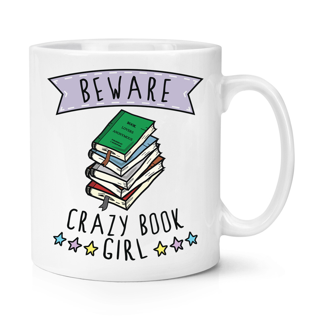 Beware Crazy Book Girl 10oz Mug Cup Funny Joke Bookworm Reading Reader