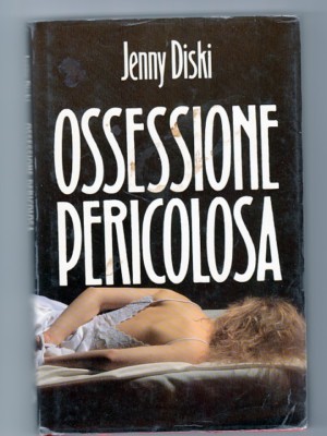 GEFÄHRLICHE OBSESSION - JENNY DISKI