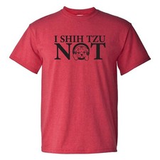 I Shih Tzu Not - Funny Dog Short Sleeve Cotton T Shirt