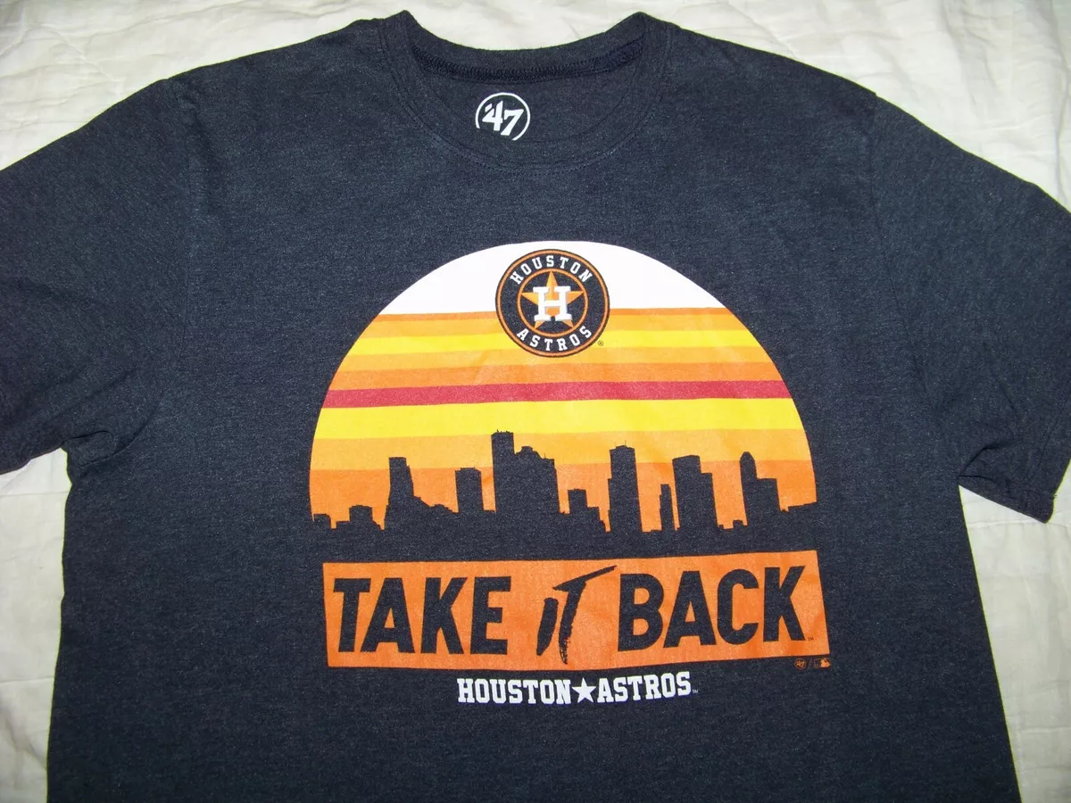 47 Houston Astros T Shirt Take It Back Size M eBay
