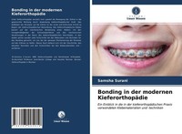 Bonding In Der Modernen KieferorthopäDie Samsha Surani