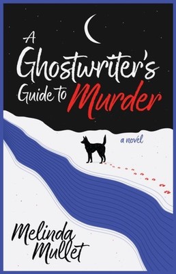 GHOSTWRITERS GUIDE TO MURDER by MULLET, MELINDA Paperback Self Help Business