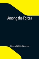 Henry White Warren | Among The Forces | Taschenbuch | Englisch (2021)