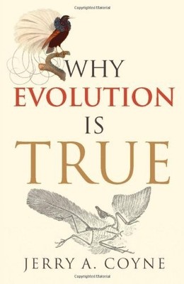 Why Evolution is True by Coyne, Jerry A. 0199230846 FREE Shipping