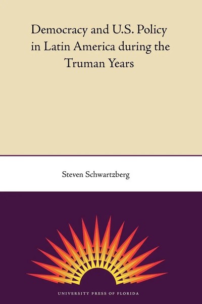 Democracy And U.S. Policy In Latin America During The Truman Years | Taschenbuch-image