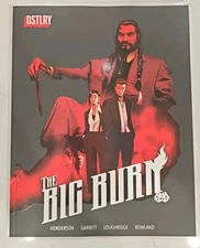 The Big Burn #1 Comic Book 2024 - Dstlry Media NM