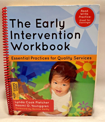 The Early Intervention Workbook: Essential Practices for Quality Services