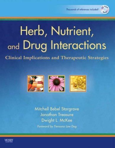 Herb, Nutrient, and Drug Interactions : Clinical Implications and Therapeutic...