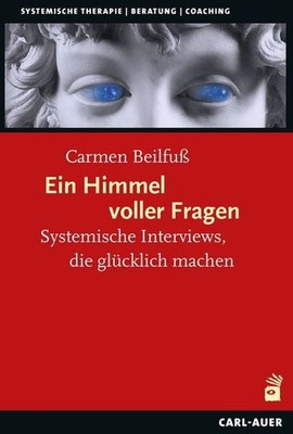 Ein Himmel voller Fragen Systemische Interviews, die glücklich machen