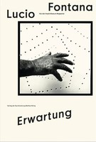 Lucio Fontana. Erwartung | Roland MöNig | Taschenbuch | 160 S. | Deutsch | 2024