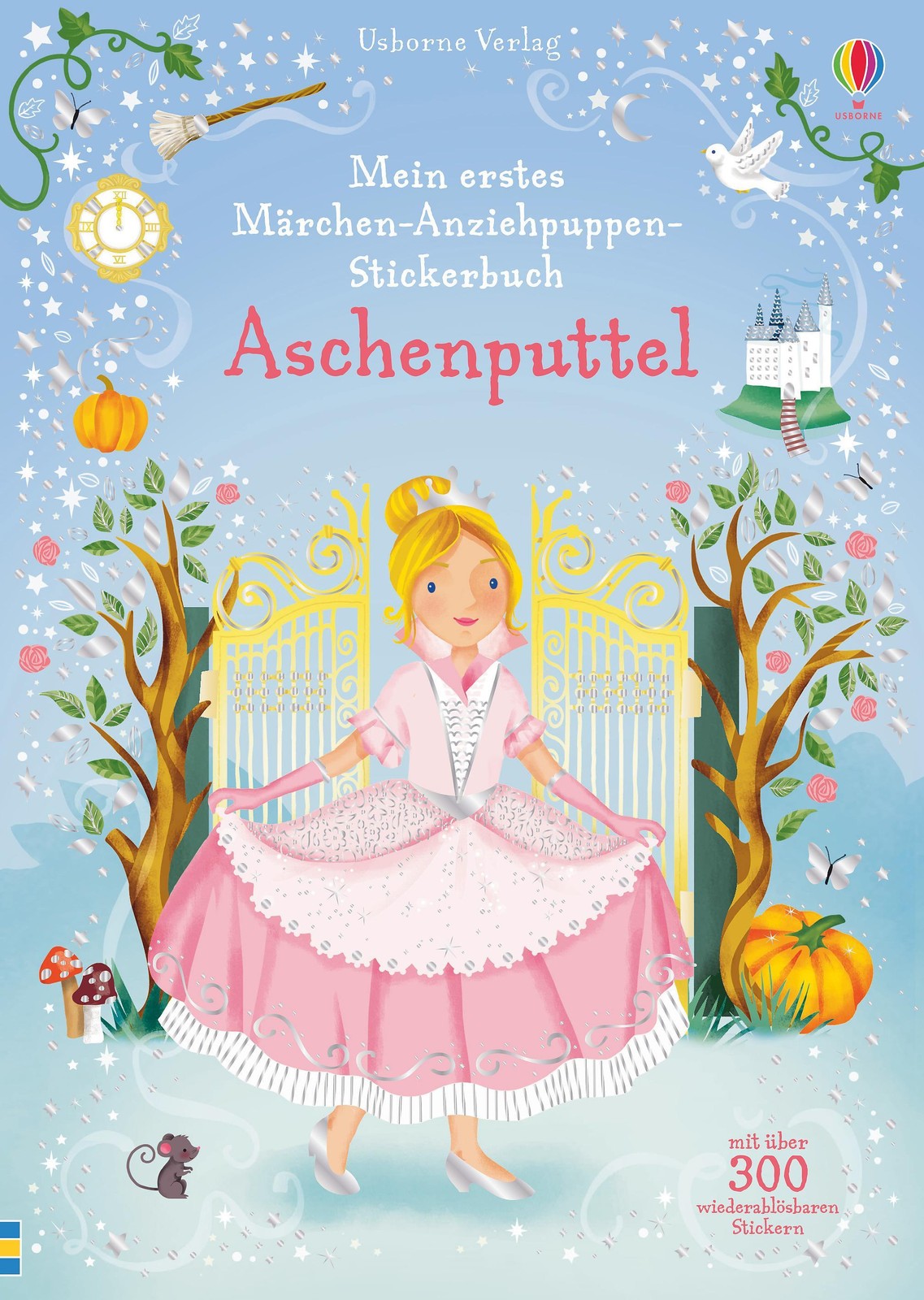 Mein erstes Märchen-Anziehpuppen-Stickerbuch: Aschenputtel Fiona Watt