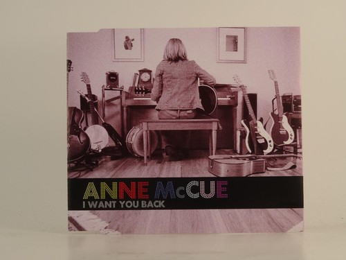 ANNE McCUE I WANT YOU BACK (H1) 3 Track Promo CD Single plus Picture Sleeve COOK