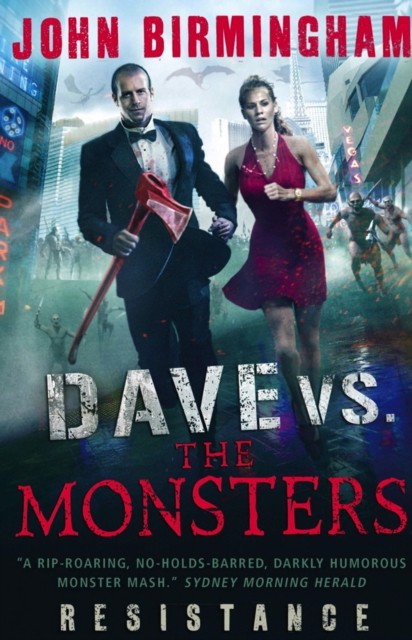 Dave vs. the Monsters by John Birmingham (Paperback Book)