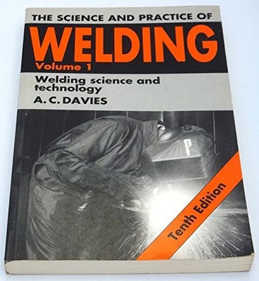 Science Practice of Welding v1 10ed by Davies Paperback Book The Fast Free