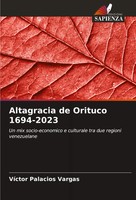 VíCtor Palacios Vargas | Altagracia De Orituco 1694-2023 | Taschenbuch (2024)