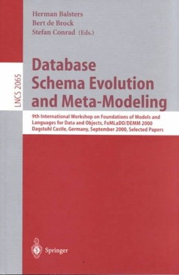 Database Schema Evolution and Meta-Modeling : 9th International Workshop on F...