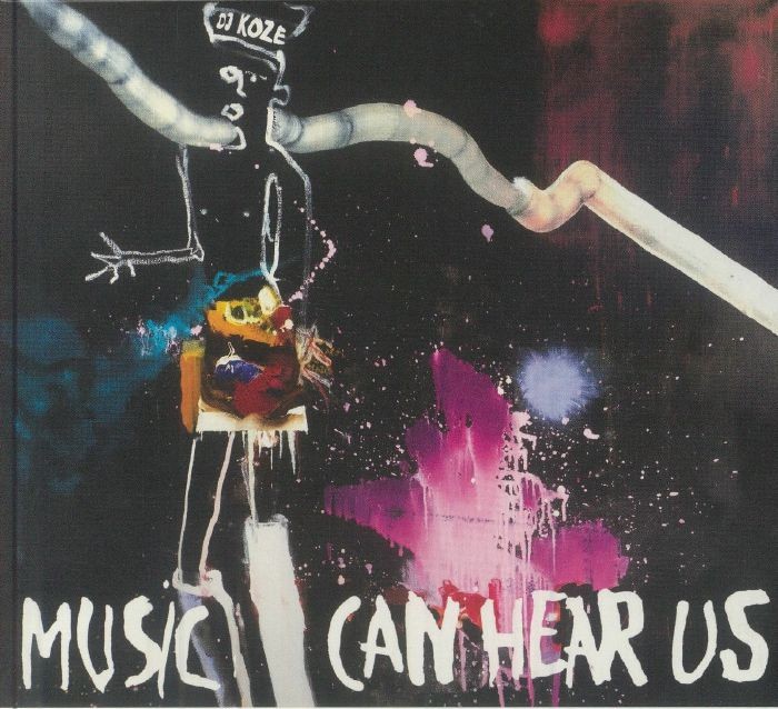 DJ KOZE - Music Can Hear Us - CD
