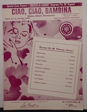 Ciao, Ciao, Bambino - Mitchell Parish & Domenico Modugno - Sheet Music 1959 Ciao, Ciao, Bambino - Mitchell Parish & Domenico Modugno - Sheet Music 1959