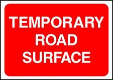 Warning Temporary Road Surface Road Safety Sign