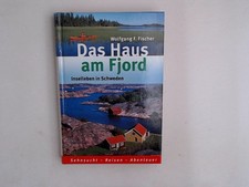 Fischer das Haus am Fjord Inselleben in Schweden, Weltbild, 254 Seiten, bilder