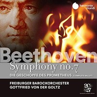 Freiburger Barockorc - Beethoven Symphony No. 7 - The Creatures Of Pr - F600Z
