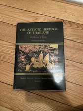 The Artistic Heritage Of Thailand A Collection Of Essays And Art HC Book