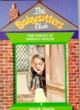 Ghost at Dawn's House (Babysitters Club)-Ann M. Martin