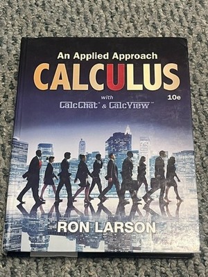 Textbook Calculus : An Applied Approach 10th Ed by Larson ISBN 9781305860919