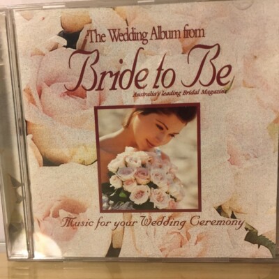 Wedding Album from Bride to Be [music for your ceremony] CD