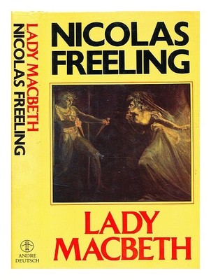 FREELING, NICOLAS Lady Macbeth / by Nicolas Freeling 1988 First Edition Hardcove