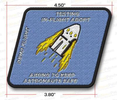 DRAGON IN-FLIGHT ABORT TEST MISSION PATCH CONFIRMING DRAGON SAFE FOR ASTRONAUTS