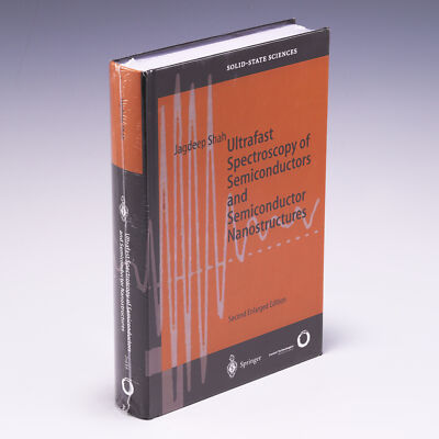 Ultrafast Spectroscopy of Semiconductors and 2nd Ed by Jagdeep Shah; Fine/As New