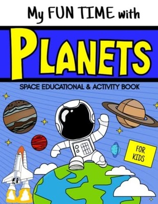 My Fun Time with Planets A Space Educational and Activi -  NEW Levmoon Planet  2