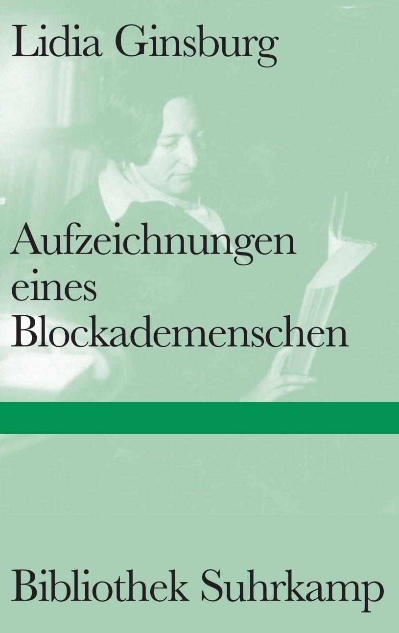 Lidia Ginsburg ~ Aufzeichnungen eines Blockademenschen