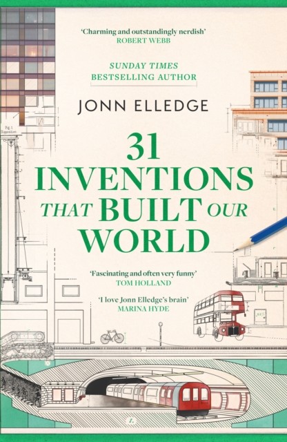31 Inventions that Built Our World: FROM by Jonn Elledge | HB | 2026 - Image 4