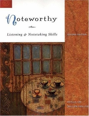 Noteworthy : Listening and Note Taking Skills Paperback Phyllis L