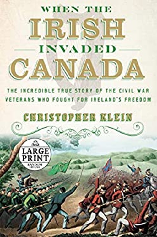 When the Irish Invaded Canada : The Incredible True Story of theFree US Delivery | ISBN:1984886193