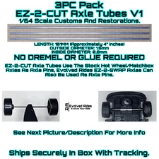 Ez-2-Cut Axle Tube 101mm 3PC For 1/64 Scale Custom Restoration Hot Wheel & Other